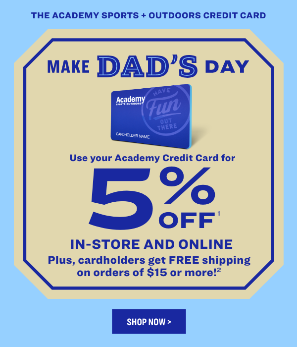 Academy Credit Card Dad's Day