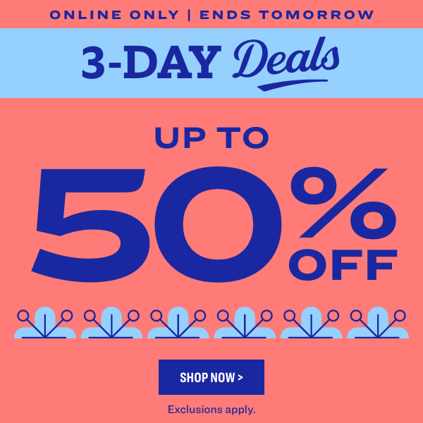 3-day Sale Ends Tomorrow