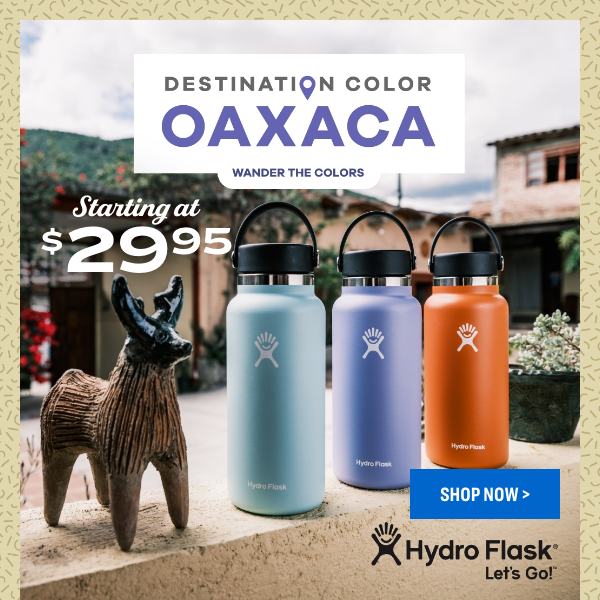 Hydro Flask - A nod to the botanicals and textiles that are woven into the  Oaxacan lifestyle. #HydroColor