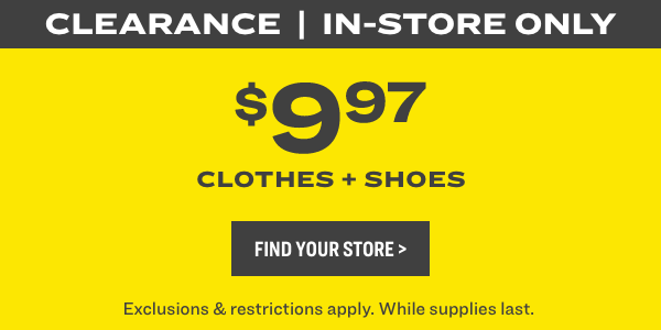 $9.97 Clothes + Shoes