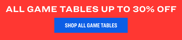 Game Tables