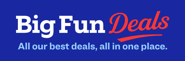 Big Fun Deals