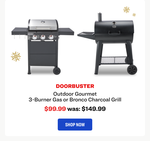3-Burner Gas or Bronco Charcoal Grill