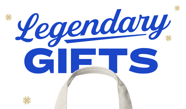 LEGENDARY GIFTS