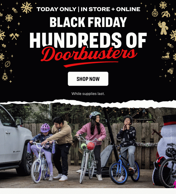 Black Friday | Hundreds of Doorbusters