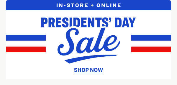 PRESIDENTS' DAY SALE