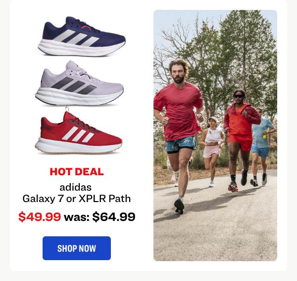 adidas Galaxy 7 or XPLR Path