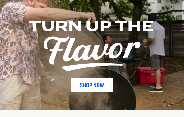 TURN UP THE FLAVOR