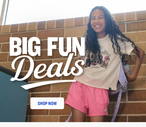 BIG FUN DEALS