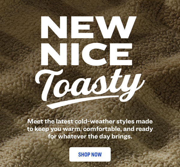 NEW NICE
Toasty