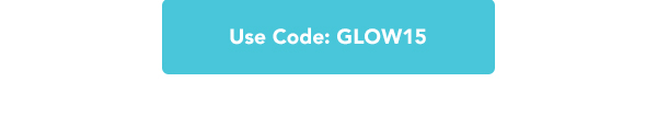 A 4-step routine for smooth, glowing skin. USE CODE GLOW15