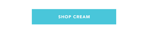 SHOP CREAM