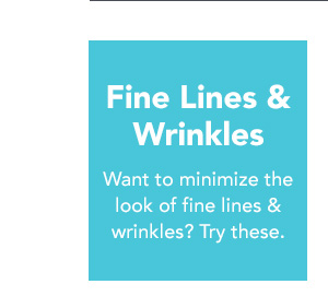 Fine Lines & Wrinkles