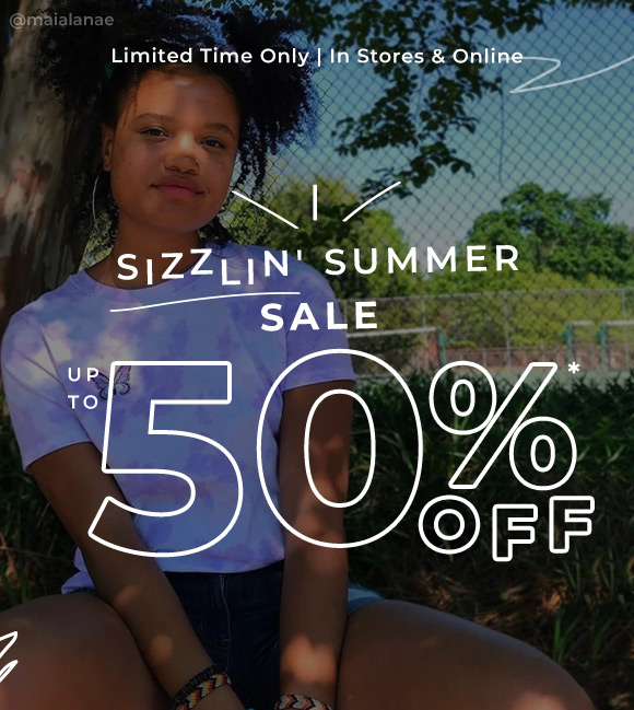 sizzling summer sale up to 50 off in stores and online