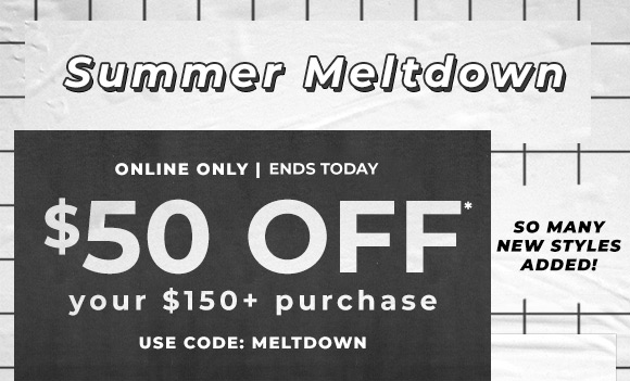 50 off 150 online only ends today