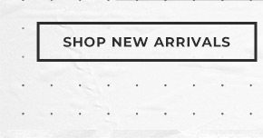 shop new arrivals