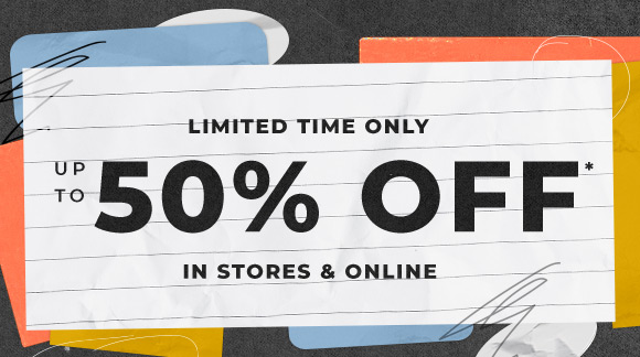 up to 50 off site and store