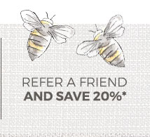 Refer a friend and save 20%!