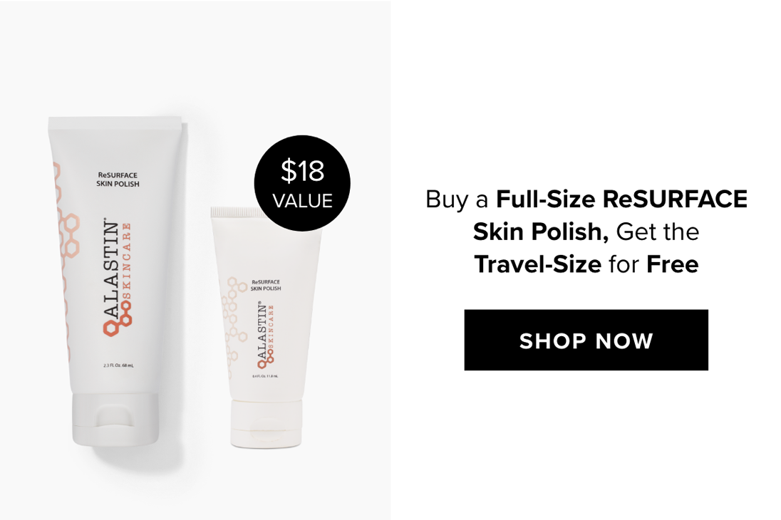 VALUE Buy a Full-Size ReSURFACE Skin Polish, Get the Travel-Size for Free QALASTIN 
