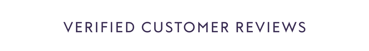 Verified Customer Reviews