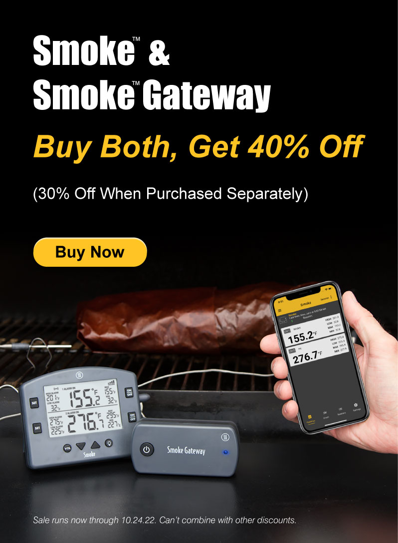 Final Day For Up To 40% Off Smoke + Smoke Gateway - ThermoWorks