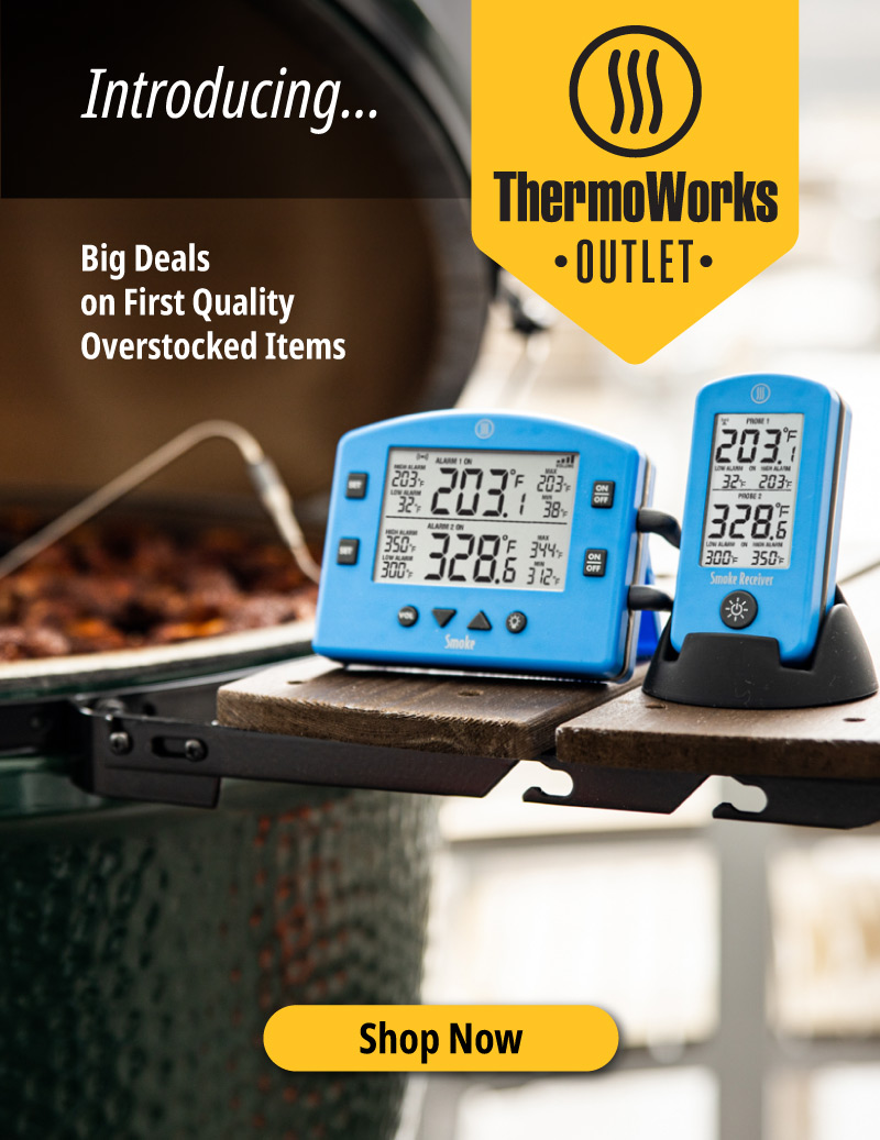 New ThermoWorks Outlet: Up to 50% Off - ThermoWorks