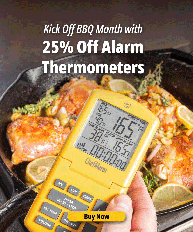BBQ Month Starts Early! Enjoy 25% Off All Alarm Thermometers - ThermoWorks