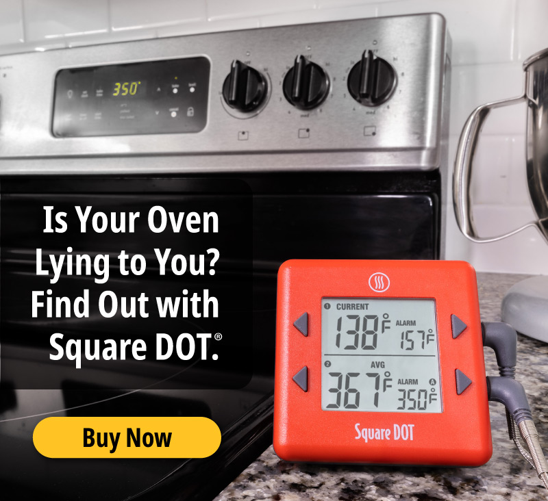 How to Check Your Oven Temperature Using Square DOT 