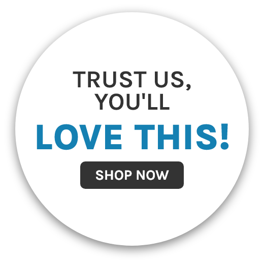 Trust us, you'll love this! shop now TRUST US, YOU'LL LOVE THIS! EIXT 