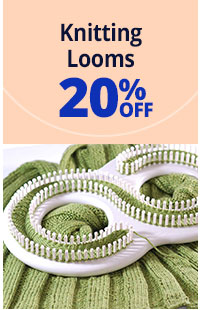 Knitting Looms - 20% OFF Knitting Looms 20%: 