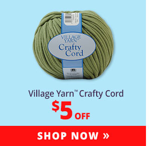 Village Yarn Crafty Cord $5 OFF SHOP NOW >>