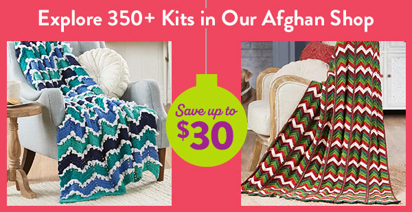 Explore 350+ Kits in Our Afghan Shop - Save up to $30