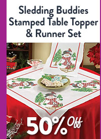 Sledding Buddies Stamped Table Topper & Runner Set - 50% Off