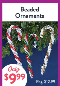 Beaded Ornaments - Ony $9.99 Reg. $12.99
