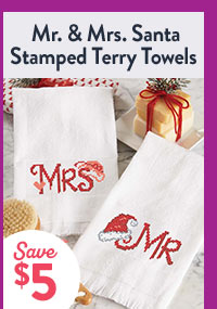 Mr. & Mrs. Santa Stamped Terry Towels - Save $5