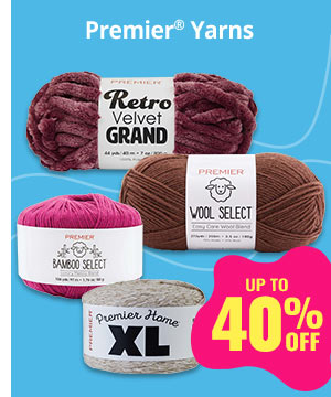 Premier Yarns UP TO 40% OFF