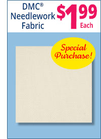 DMC® Needlework Fabric, $1.99 Each - Special Purchase!  bmc Needlework $1 ach Fabric 