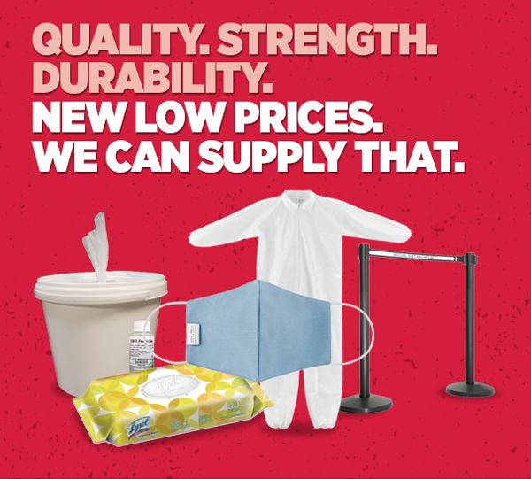 Quality. Strength. Durability. New Low Prices. We Can Supply That.