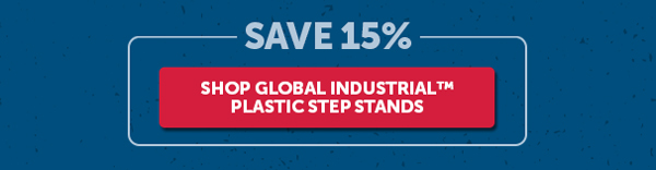 Save 15% - Shop Global Industrial™ Plastic Step Stands