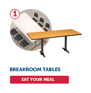 1. Breakroom Tables - Eat Your Meal