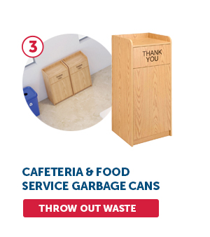 3. Cafeteria & Food Service Garbage Cans - Throw Out Waste