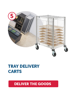 5. Tray Delivery Carts - Deliver The Goods