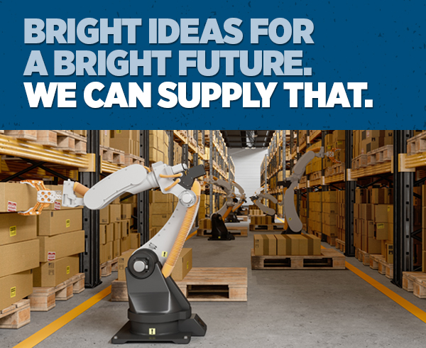 Bright Ideas For A Bright Future. We Can Supply That.