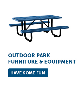 Outdoor Park Furniture & Equipment - Have Some Fun