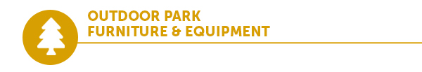 OUTDOOR PARK FURNITURE & EQUIPMENT