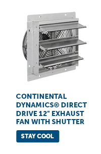 Continental Dynamics® Direct Drive 12" Exhaust Fan with Shutter - Stay Cool