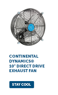 Continental Dynamics® 10" Direct Drive Exhaust Fan - Stay Cool