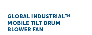 Global Industrial™ Mobile Tilt Drum Blower Fan