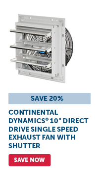 Continental Dynamics® 10" Direct Drive Single Speed Exhaust Fan with Shutter - Save Now