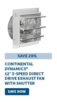 Continental Dynamics® 12" 3-Speed Direct Drive Exhaust Fan with Shutter - Save Now